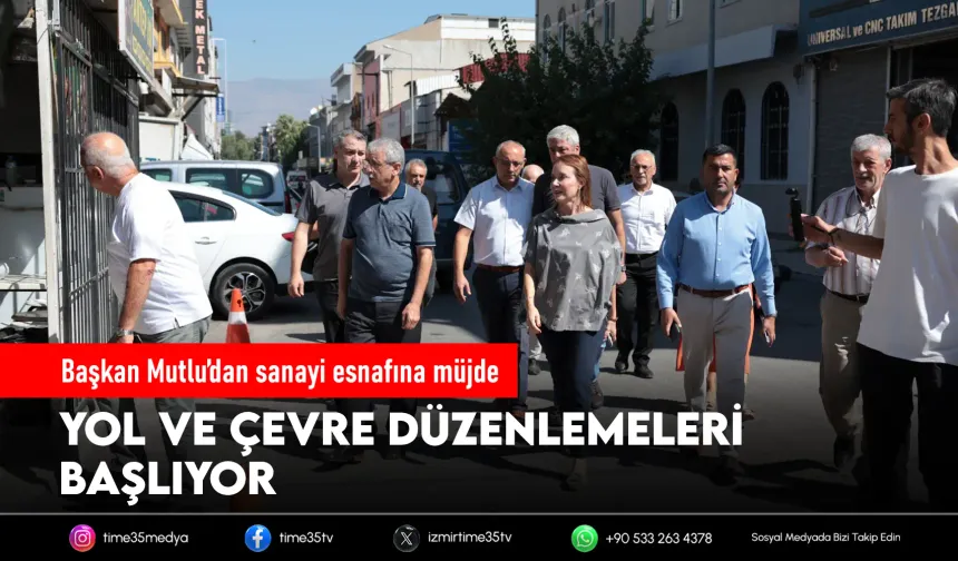 Başkan Mutlu’dan sanayi esnafına müjde
