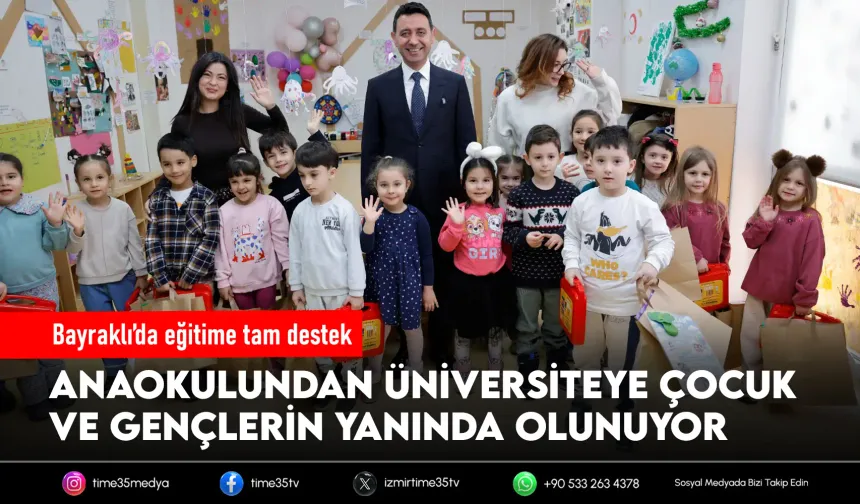 Bayraklı’da eğitim seferberliği: Anaokulundan üniversiteye destek