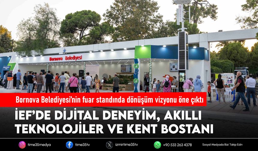 Bornova Belediyesi’nin fuar standında dönüşüm vizyonu öne çıktı