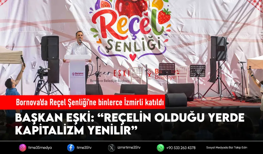 Başkan Eşki: “Reçel giren eve emperyalizm giremez”