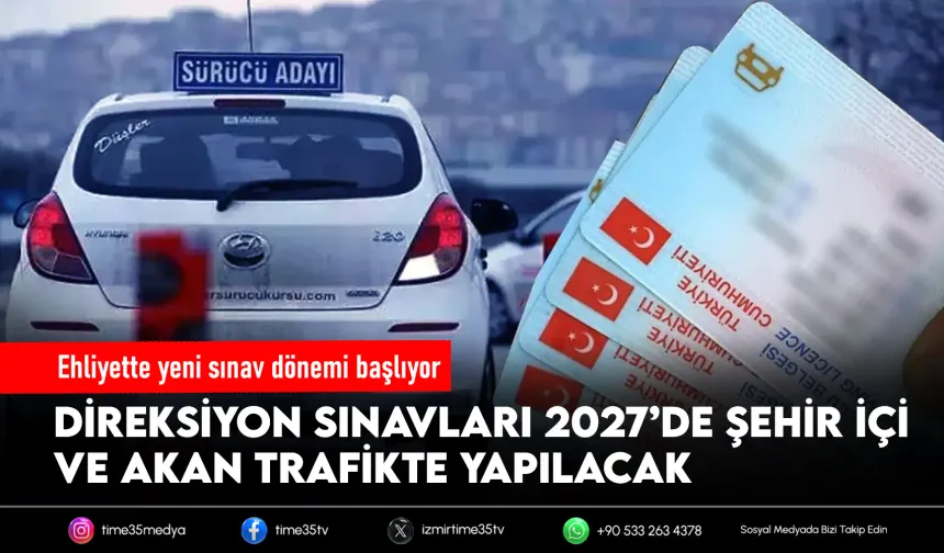 Ehliyette yeni dönem: Direksiyon sınavı değişiyor