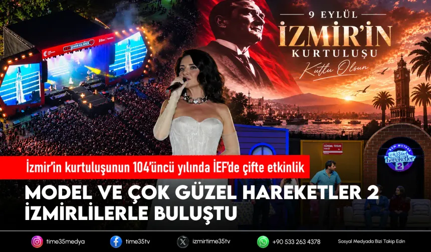 İEF’de 9 Eylül gecesi: Model söyledi, ÇGH 2 güldürdü