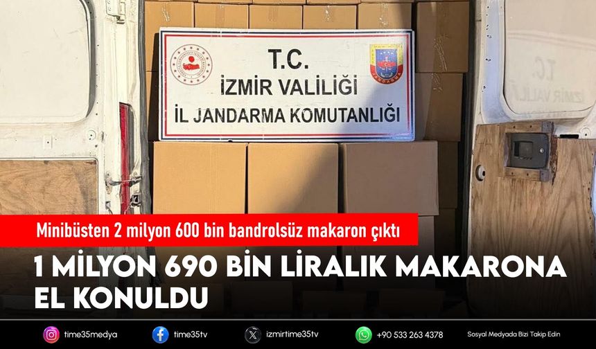 Minibüsten 2 milyon 600 bin bandrolsüz makaron çıktı