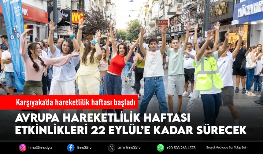 Karşıyaka’da Hareketlilik Haftası başladı