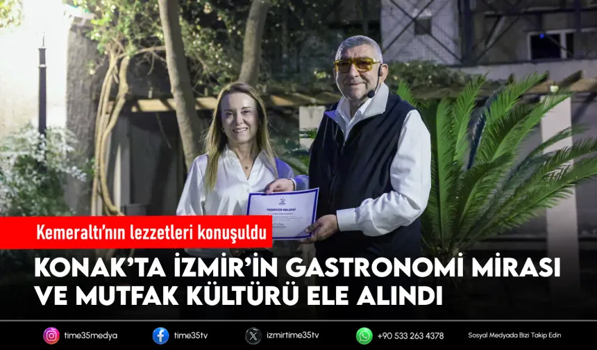 İzmir’in gastronomi mirası Kemeraltı’nda anlatıldı