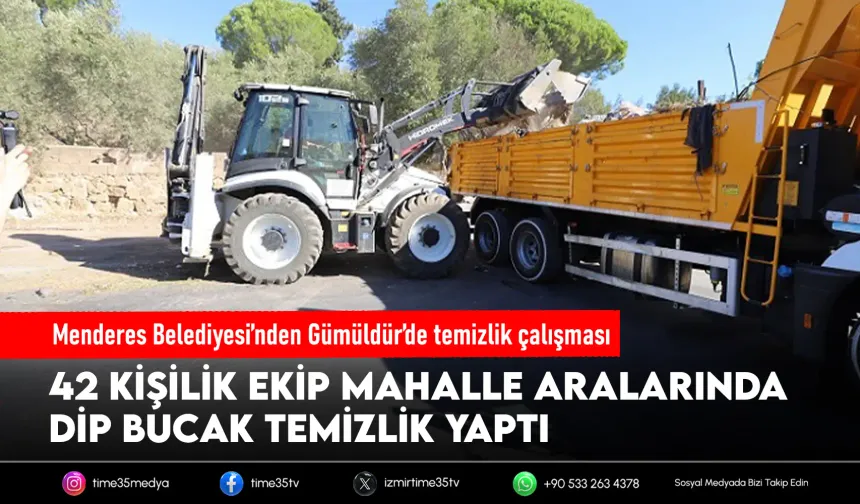 Gümüldür’de sokak araları dip bucak temizlendi