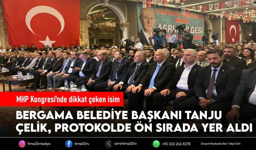MHP Kongresi’nde sürpriz isim: Tanju Çelik protokolde yer aldı
