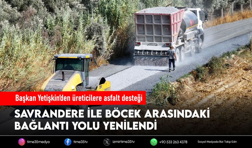 Başkan Yetişkin’den üreticilere asfalt desteği