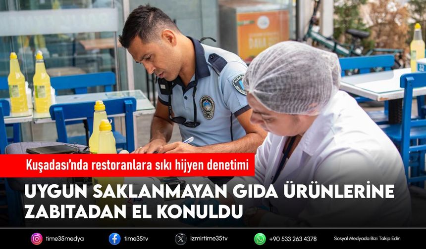 Kuşadası’nda restoranlara sıkı hijyen denetimi
