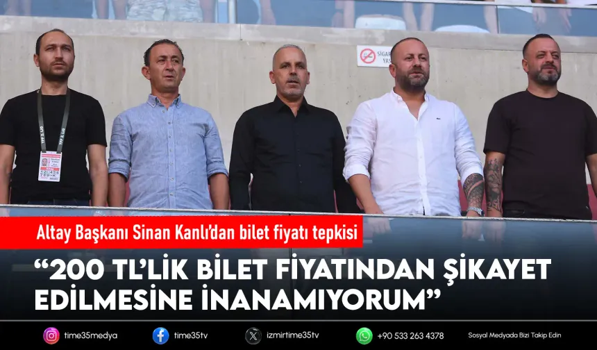 Altay'da Başkan Sinan Kanlı'dan bilet çıkışı