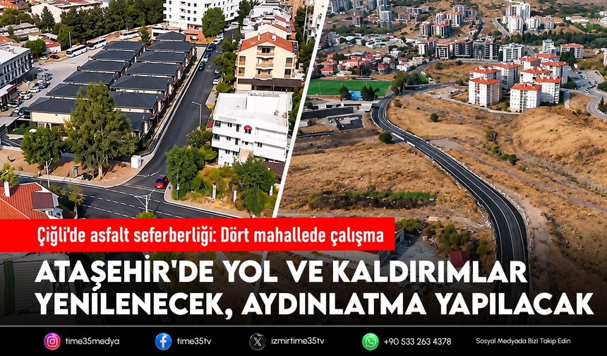 Çiğli'de asfalt seferberliği: Dört mahallede çalışma