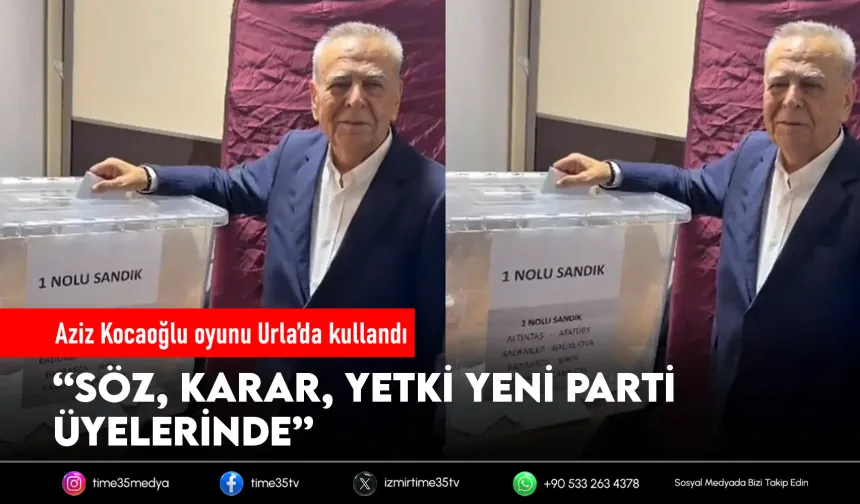 YENİ Parti İzmir’de Kocaoğlu oyunu kullandı