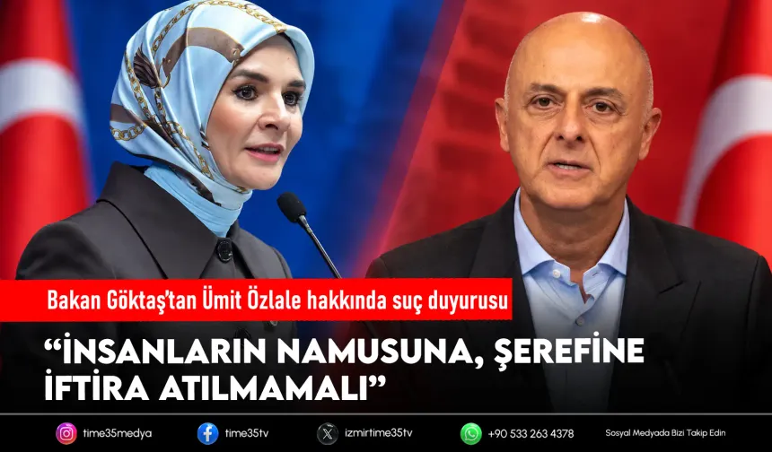 Bakan Göktaş'tan Ümit Özlale hakkında suç duyurusu!