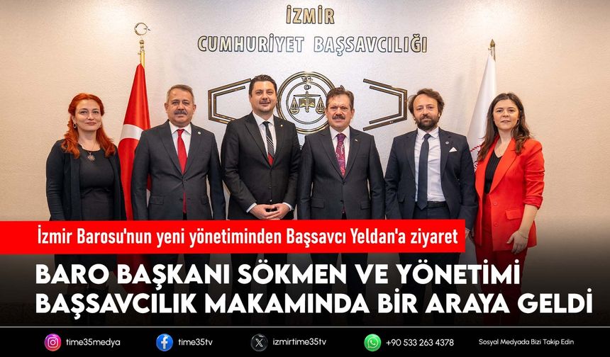İzmir Barosu'nun yeni yönetiminden Başsavcı Yeldan'a ziyaret