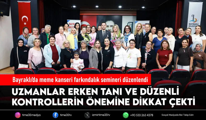 Bayraklı’da kadınlara erken tanı uyarısı