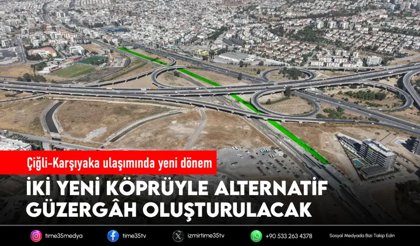 Çiğli ile Karşıyaka arasında yeni bağlantı yolu