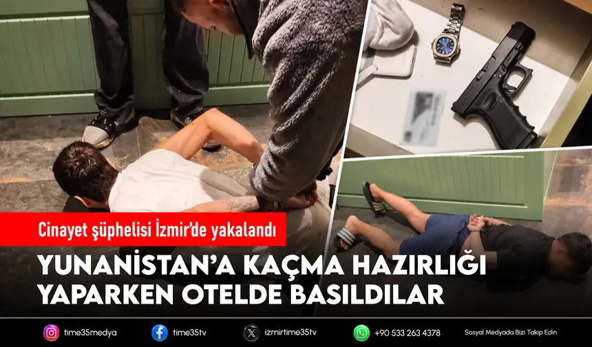 Cinayet şüphelisi İzmir’de yakalandı