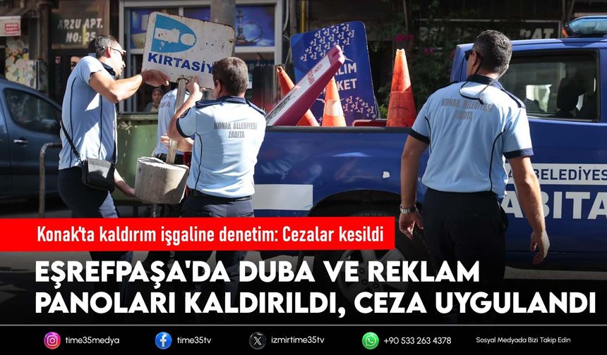 Konak'ta kaldırım işgaline denetim: Cezalar kesildi
