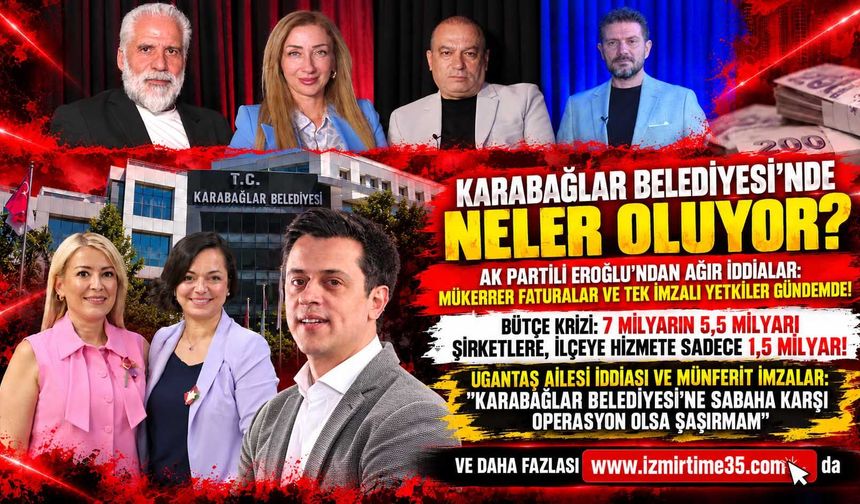 Karabağlar Halkına Minicik Pay, Şirketlere Milyarlar: 5,5 Milyar Lira Kimlerin İnsafına Bırakıldı?