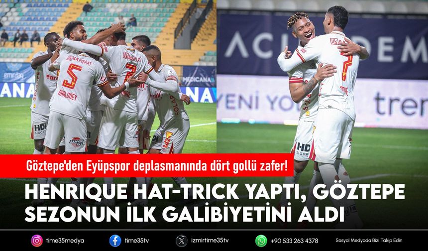 Göztepe'den Eyüpspor deplasmanında dört gollü zafer!