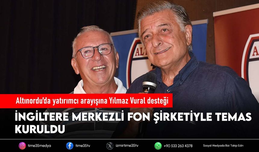 Altınordu'da yatırımcı arayışına Yılmaz Vural desteği