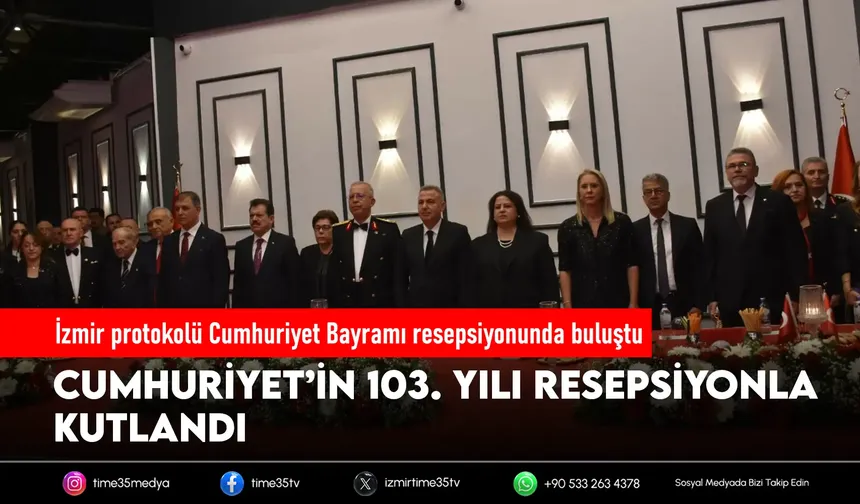 İzmir Valiliği'nden 'Cumhuriyet Bayramı' resepsiyonu
