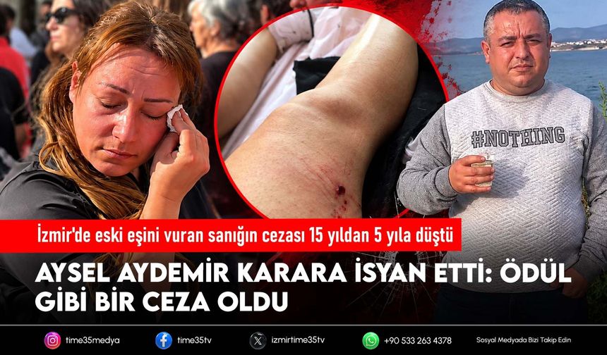 İzmir'de eski eşini vuran sanığın cezası 15 yıldan 5 yıla düştü