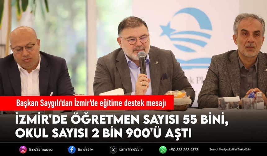 Başkan Saygılı'dan İzmir'de eğitime destek mesajı
