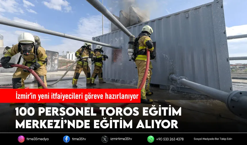 İzmir Büyükşehir’in yeni itfaiyecileri göreve hazırlanıyor