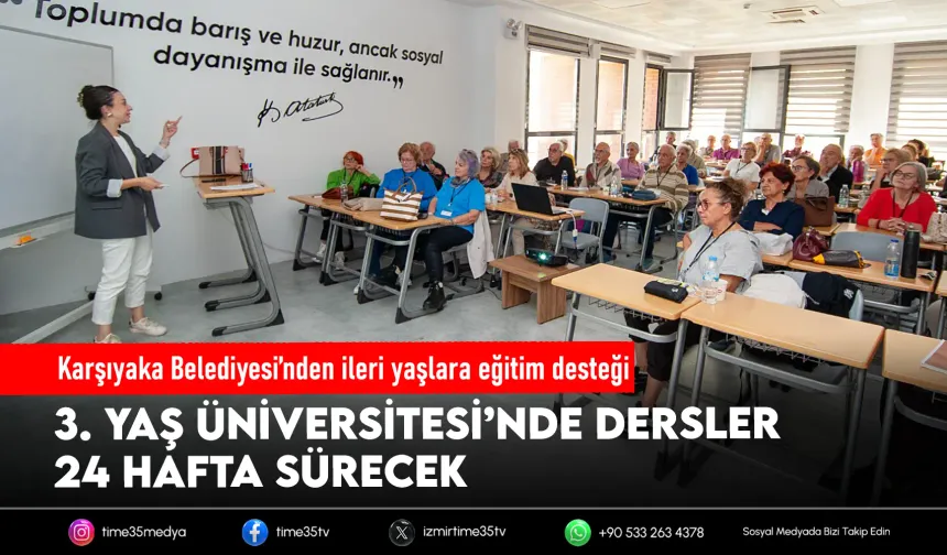 Karşıyaka 3. Yaş Üniversitesi’nde yeni dönem başladı!