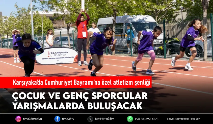 Karşıyaka’da Cumhuriyet Bayramı’na özel atletizm şenliği