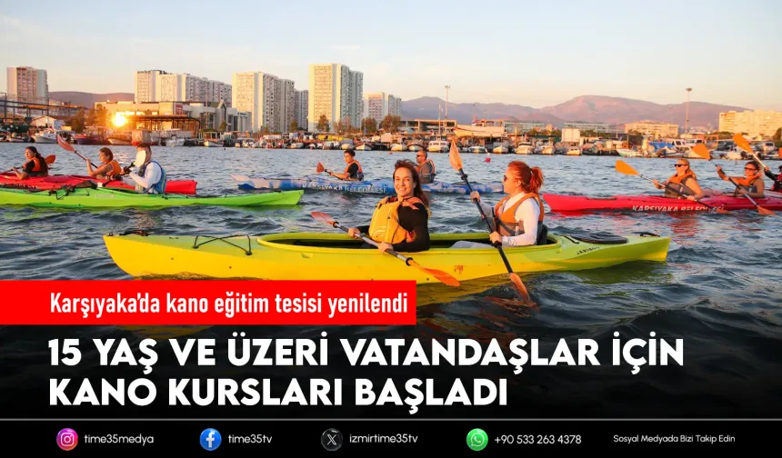 Karşıyaka’nın kano tesisi yenilendi, eğitimler başladı