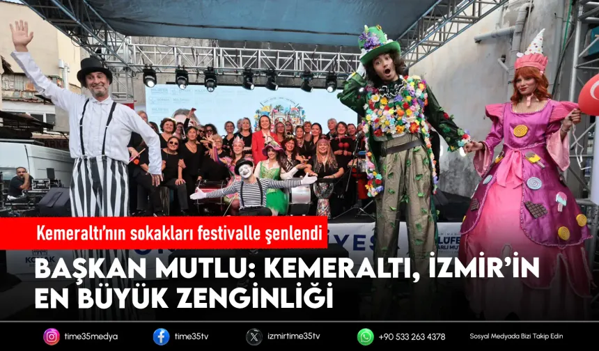 Kemeraltı’nın sokakları festivalle şenlendi