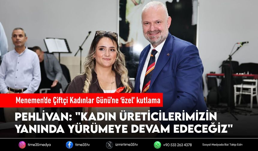 Menemen’de Çiftçi Kadınlar Günü’ne ‘özel’ kutlama