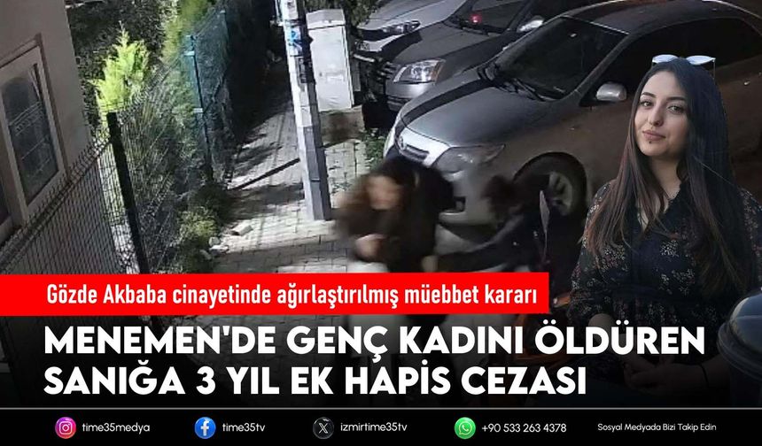 Gözde Akbaba cinayetinde ağırlaştırılmış müebbet kararı