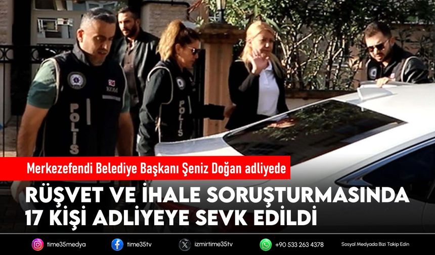 Merkezefendi Belediye Başkanı Şeniz Doğan adliyede