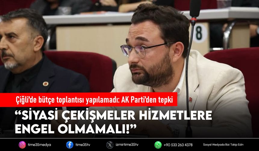 Çiğli'de bütçe toplantısı yapılamadı: AK Parti'den tepki