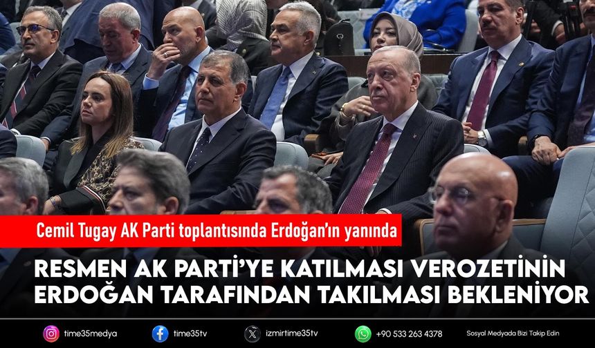 Cemil Tugay AK Parti’ye katılıyor: Genel Merkez’e geldi
