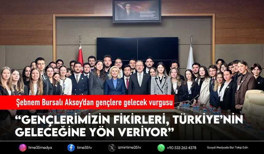 Şebnem Bursalı ve Kasapoğlu, 42 öğrenciyi Meclis’te ağırladı