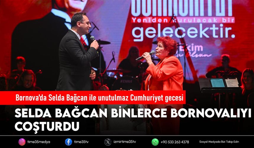 Bornova'da Selda Bağcan ile unutulmaz Cumhuriyet gecesi