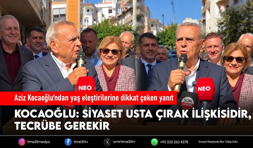 Aziz Kocaoğlu'ndan yaş eleştirilerine dikkat çeken yanıt