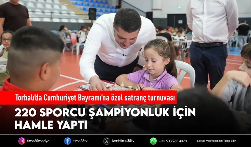 Torbalı’da Cumhuriyet Bayramı’na özel satranç turnuvası