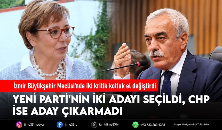 İzmir Büyükşehir Meclisi'nde yeni dönem: Başkan vekilleri değişti