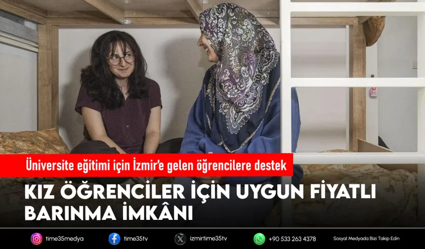 Büyükşehir’den kız öğrencilere güvenli ve uygun fiyatlı yuva