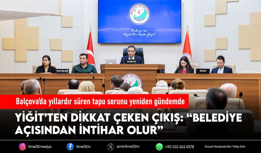 Balçova Meclisi’nde tapusuz arsa tartışması: AK Parti’nin önergesi reddedildi