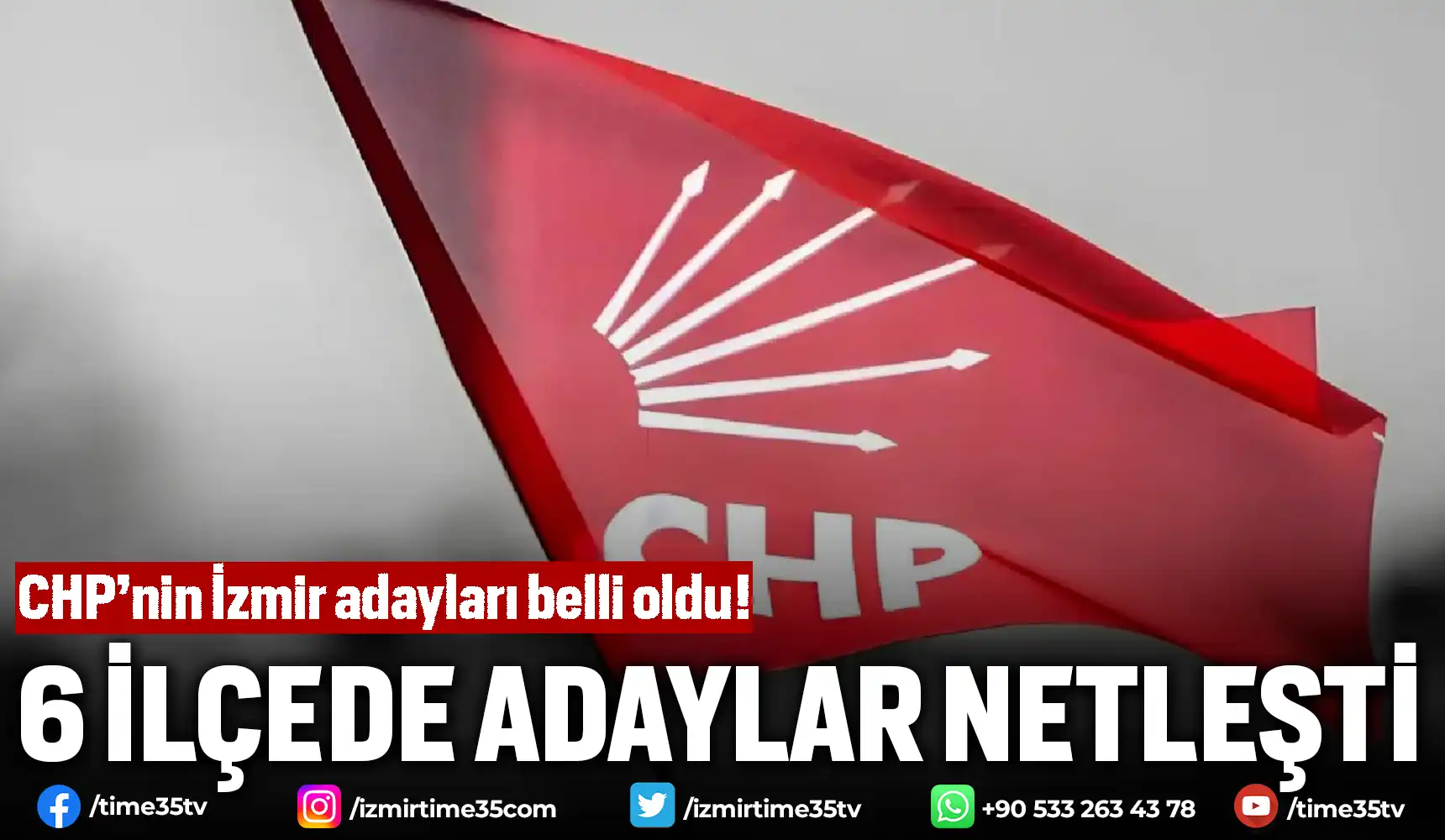 CHP'nin İzmir’de 6 Ilçede Adaylar Belli Oldu! - İzmir'in En İyi Haber ...