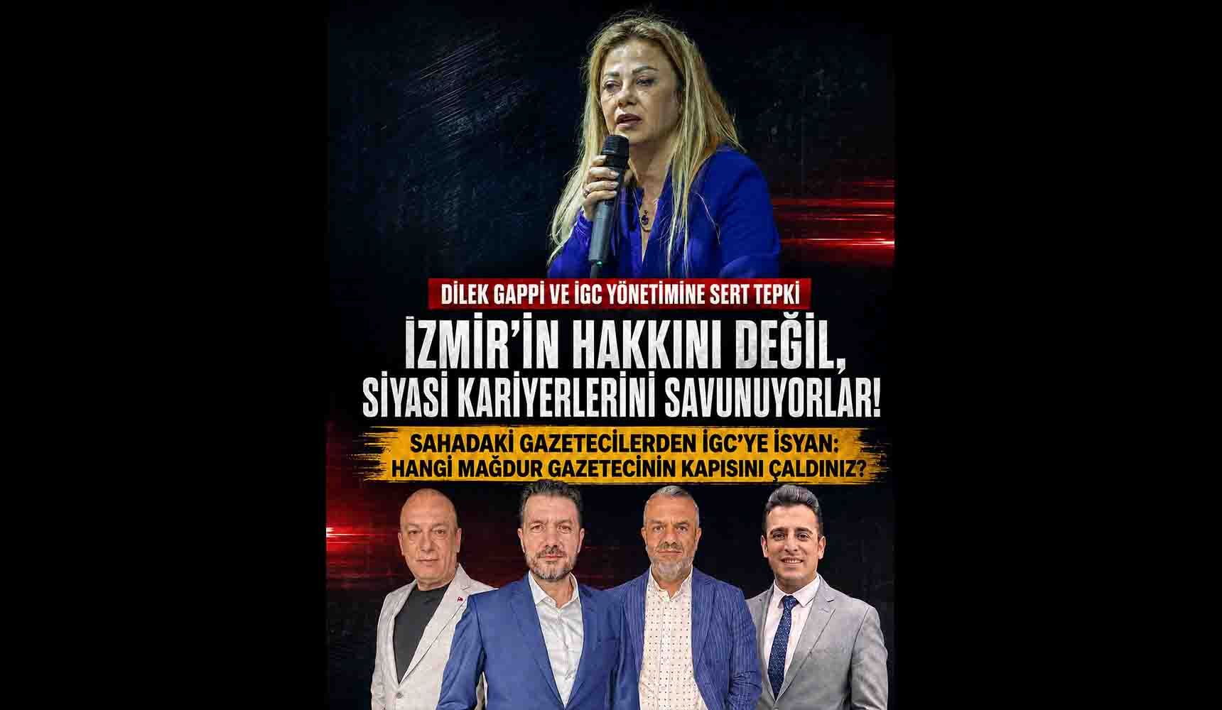 İzmir Gazeteciler Cemiyeti’ne Sert Tepki